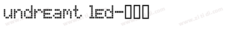 undreamt led字体转换